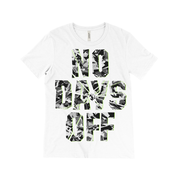 No Days Off Tee - Camouflage Collection