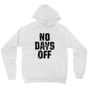 No Days Off Hoodie - White/Blk